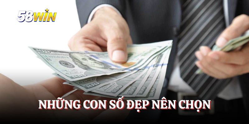 Những con số đẹp nên chọn